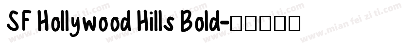 SF Hollywood Hills Bold字体转换